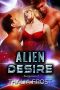 [Stargazers 02] • Alien Desire